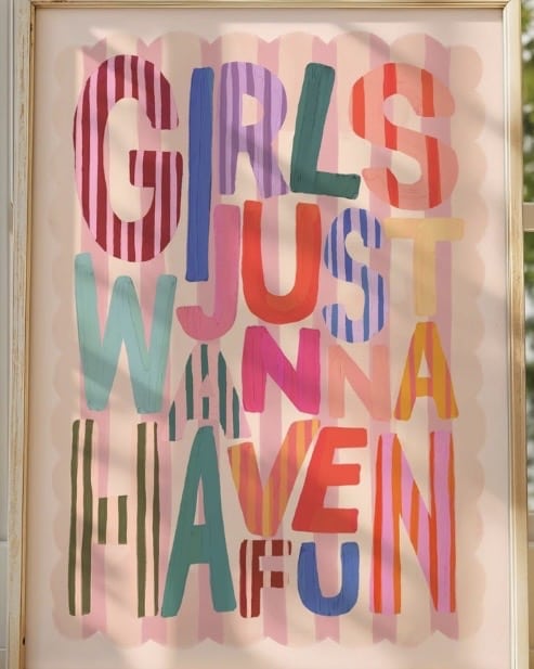 Girls Just Wanna Have Fun typography wall art print for girls bedroom by KateFoxDesign